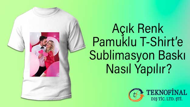 Açık Renk Pamuklu T-Shirt Üzerine Baskı Nasıl Yapılır?