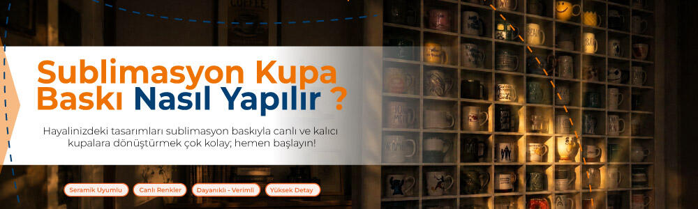 Sublimasyon Kupa Baskı Nasıl Yapılır?