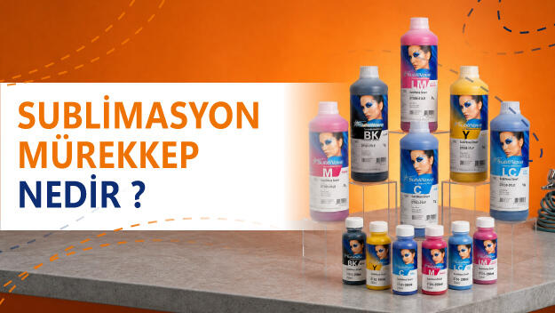 Sublimasyon Mürekkep Nedir?